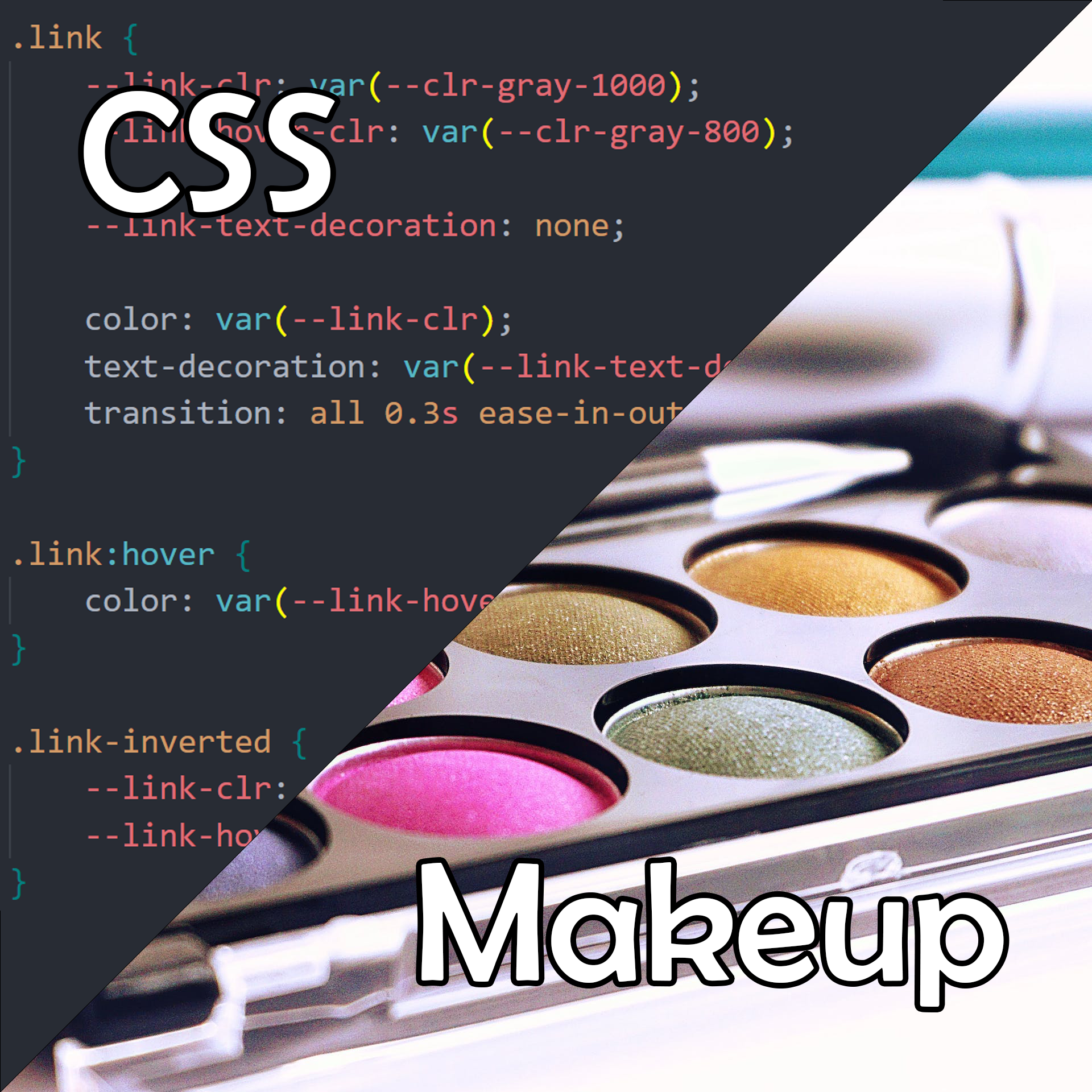 CSS is like makeup